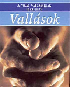 Vallsok - A vilg vallsainak trtnete
