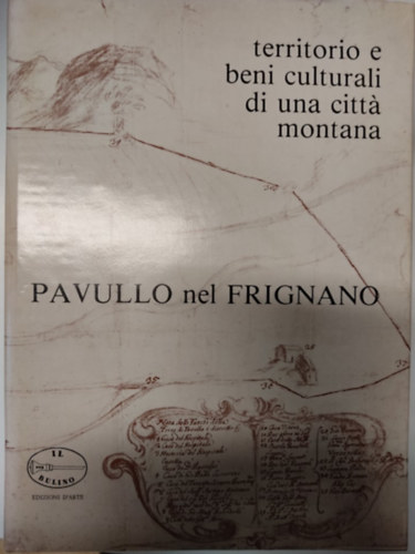 Pavullo nel Frignano - Territorio e beni culturali di una cittá montana