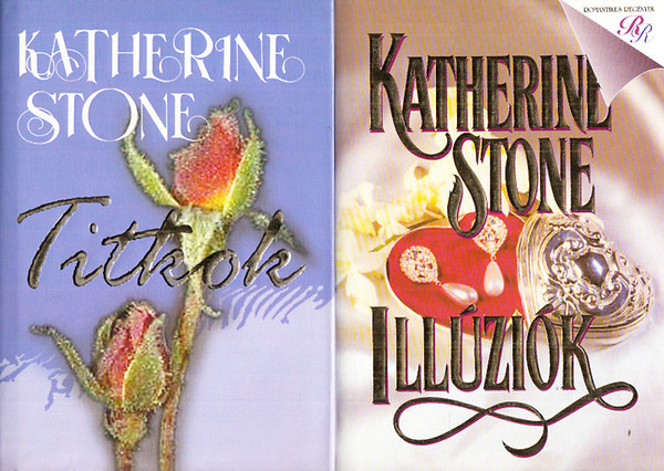 Katherine Stone - Titkok + Ill�zi�k (2 m�)