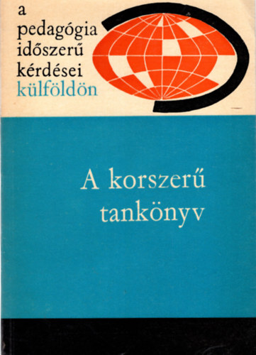 A korszer tanknyv- A pedaggia idszer krdsei klfldn