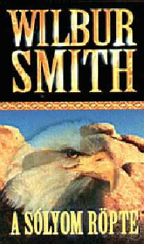 Wilbur Smith - A slyom rpte