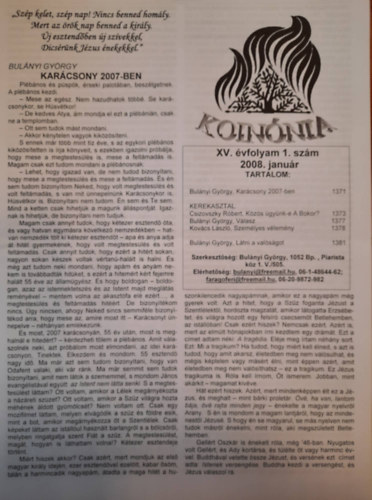 Koinnia XV. vfolyam 2008: janur (1.szm), februr (2.szm), mrcius (3.szm), mjus (5.szm)