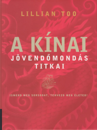 A k�nai j�vend�mond�s titkai