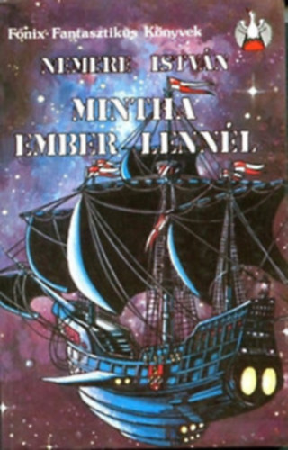 Nemere Istvn - 10 db Nemere sci-fi: Mintha ember lennl - Klausztropolisz - Hol vagytok idegenek - A rejtlyes eldk - Aranybolyg - Zuhans a Napba - Az utols bolyg - A kozmosz lovagjai - Kalzok az rben - j titkok knyve