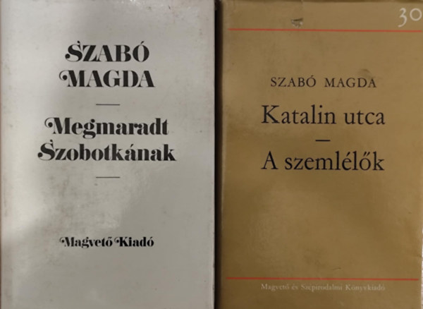 Szab Magda - 2 db Szab Magda ktet