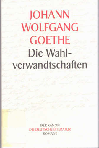 Die Wahlverwandtschaften