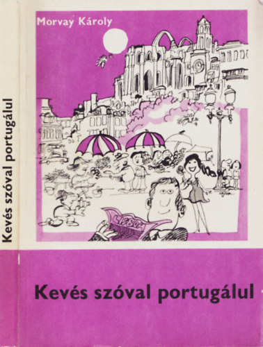 Morvay Kroly - Kevs szval portuglul