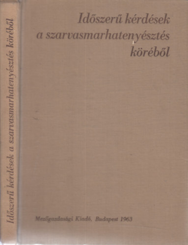 Id�szer� k�rd�sek a szarvasmarhateny�szt�s k�r�b�l