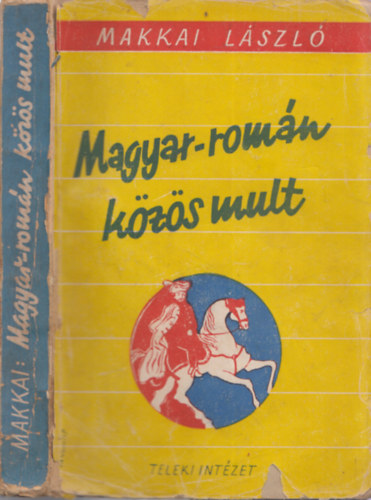 Magyar-romn kzs mult (I. kiads)
