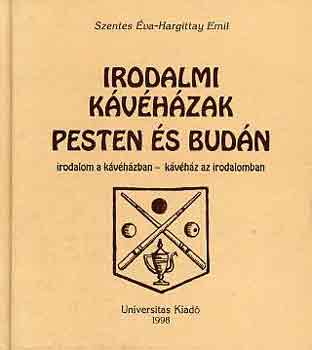 Irodalmi kvhzak Pesten s Budn