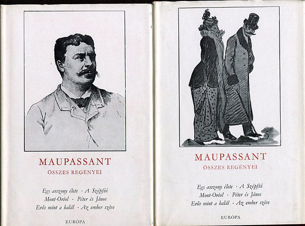 Guy de Maupassant sszes regnyei I-II.