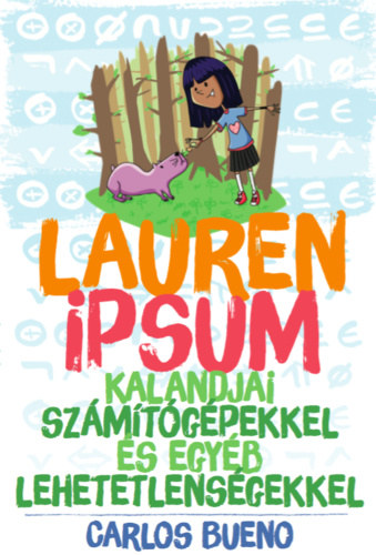 Lauren Ipsum kalandjai a szmtgpekkel s egyb lehetetlensgekkel