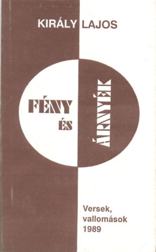 F�ny �s �rny�k (Versek, vallom�sok 1989)