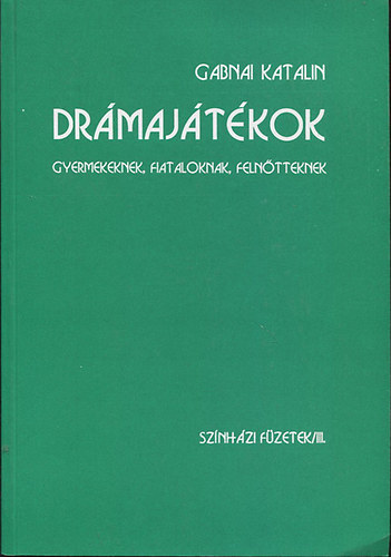 Drmajtkok - Gyermekeknek, fiataloknak, felntteknek