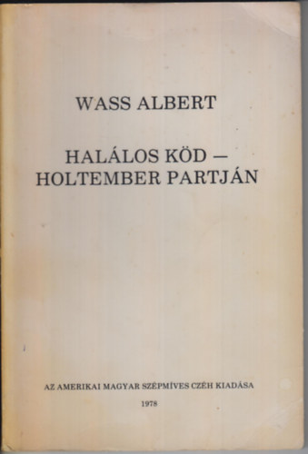 Wass Albert - Hallos kd-Holtember partjn