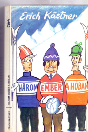 Hrom ember a hban (Kajn Tibor illusztrciival)