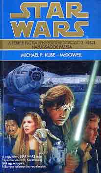 Michael P. Kube-McDowell - Star Wars: Hazugsgok pajzsa