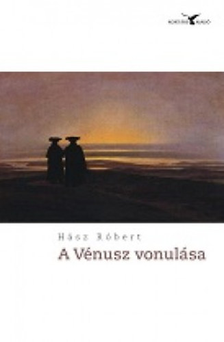 Hsz Rbert - A Vnusz vonulsa