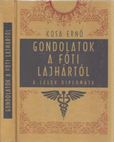 Ksa Ern - Gondolatok a fti lajhrtl (A llek diplomja)