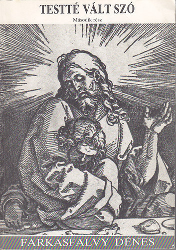 Testt� v�lt sz� II. (Evang�lium Szent J�nos szerint) - VII-XII.fejezet - Ford�t�s, jegyzetek �s magyar�zat