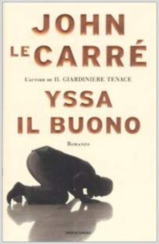 John le Carr - Yssa Il Buono (olasz)
