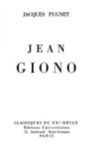 Jacques Pugnet - Jean Giono