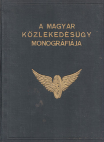 A magyar kzlekedsgy monogrfija