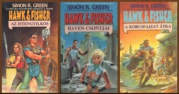 3 k�tet egyben a Hawk & Fisher-sorozatb�l: Az istengyilkos / Haven csontjai / A korcsfajzat �tka