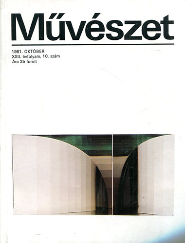 M�v�szet 1981. Okt�ber (XXII. �vfolyam, 10. sz�m)