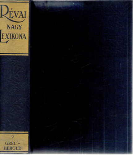 Rvai Nagy Lexikona IX. ktet (reprint kiads)
