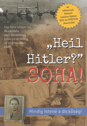 Paul Cieslar - Heil Hitler? SOHA!