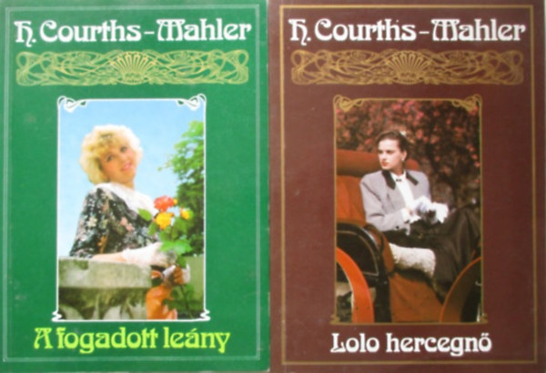 Lolo hercegn + A fogadott leny