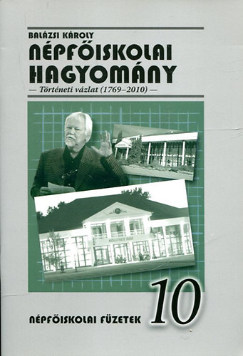 Npfiskolai hagyomny - Trtneti vzlat (1769-2010)