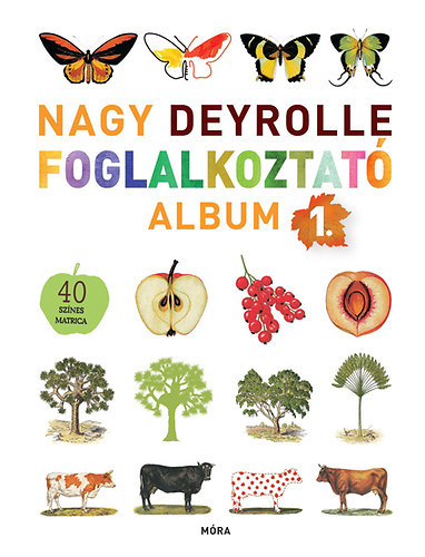 Nagy Deyrolle foglalkoztat album 1-2.
