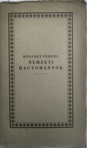 Klcsey Ferenc - Nemzeti hagyomnyok 1826