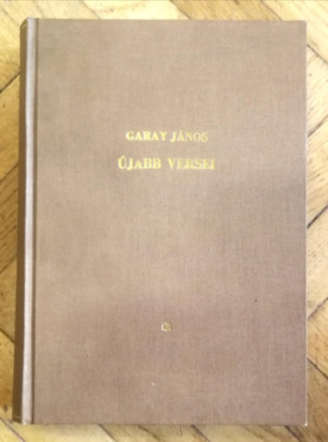 Garay Jnos jabb versei 1843-1847