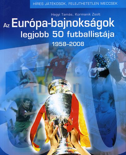 Az Eurpa-bajnoksgok legjobb 50 futballistja