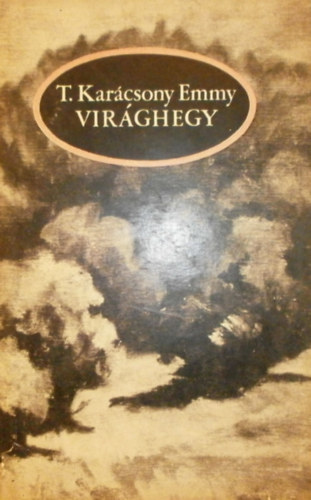 T. Karcsony Emmy - Virghegy