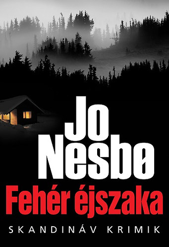 Jo Nesbo - Fehr jszaka