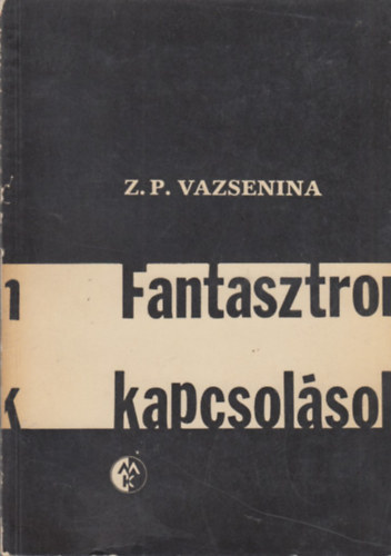 Fantasztron-kapcsol�sok