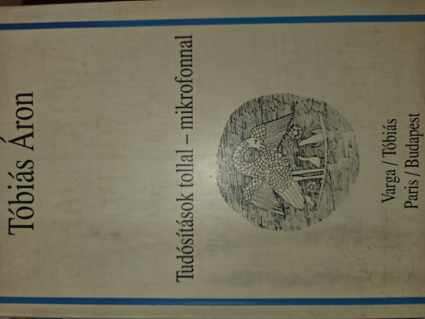 A magyarok vre - Le sang des Hongrois- Tudstsok tollal- mikrofonnal