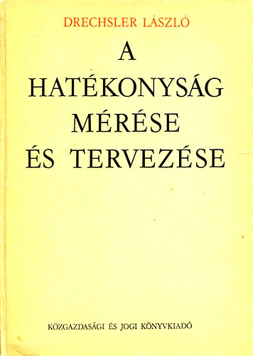 A hatkonysg mrse s tervezse