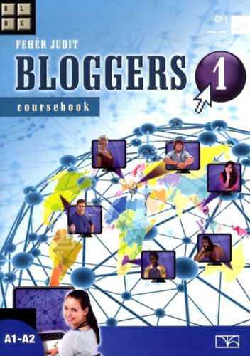 Bloggers 1. - Coursebook