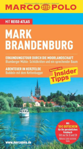 MARCO POLO Reisefuehrer Mark Brandenburg: Reisen mit Insider-Tipps. Mit Reiseatlas