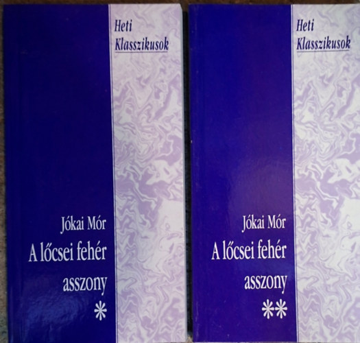Jókai Mór - Lőcsei fehér asszony 1.-2. ( Jókai Mór )