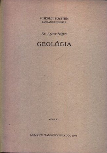 Dr. Egerer Frigyes - Geolgia - Kzirat