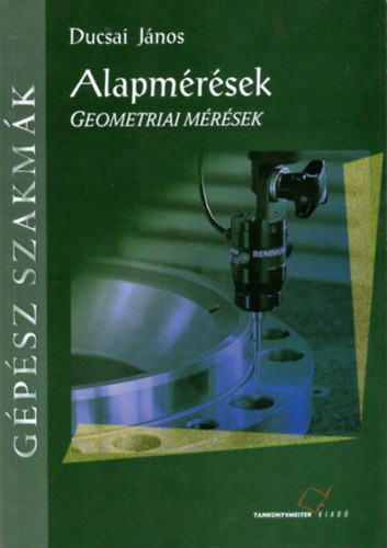 Alapmrsek. Geometriai mrsek
