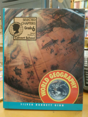 Selected Chapters Grade 6 Special Printing for Calvert School