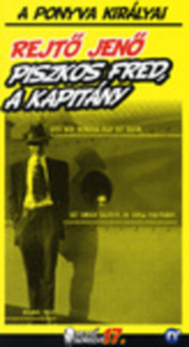 Rejt Jen  (P. Howard) - Piszkos Fred, a kapitny - A ponyva kirlyai
