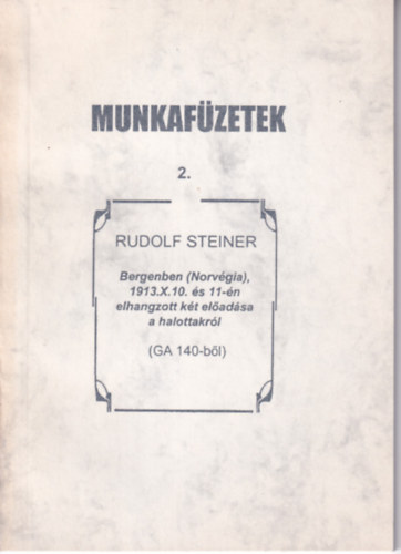 Eleven klcsnhats lk s holtak kztt - Kt elads Bergenben (GA140-bl), Javtott 2. kiads - Munkafzetek 2.